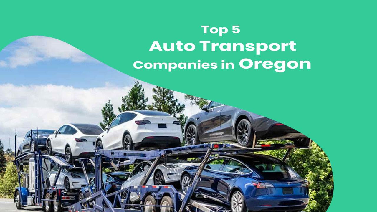 Top 5 Elite Oregon Auto Transport Companies a4autoTransport