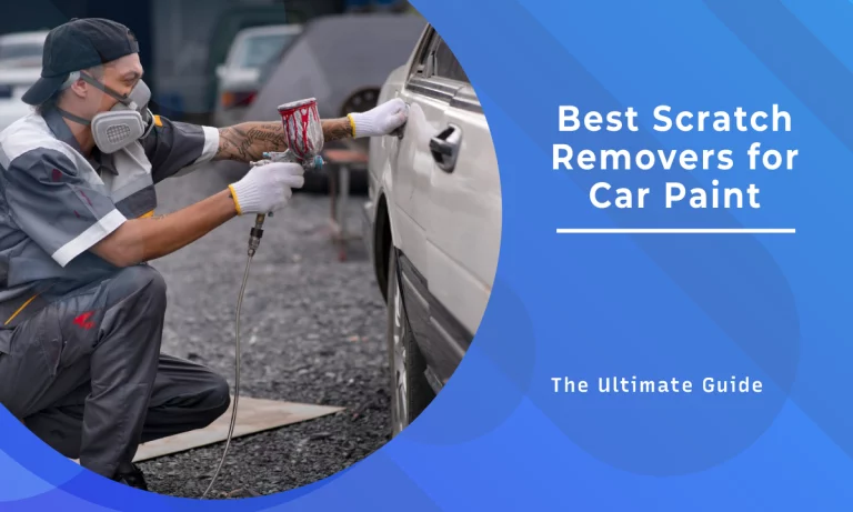 Best scratch removers for car paint