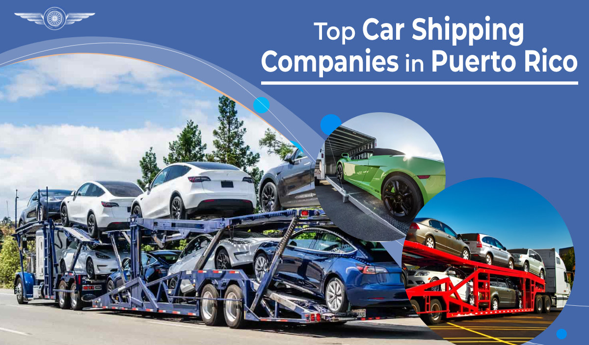 Reliable Car Shipping Companies in Puerto Rico