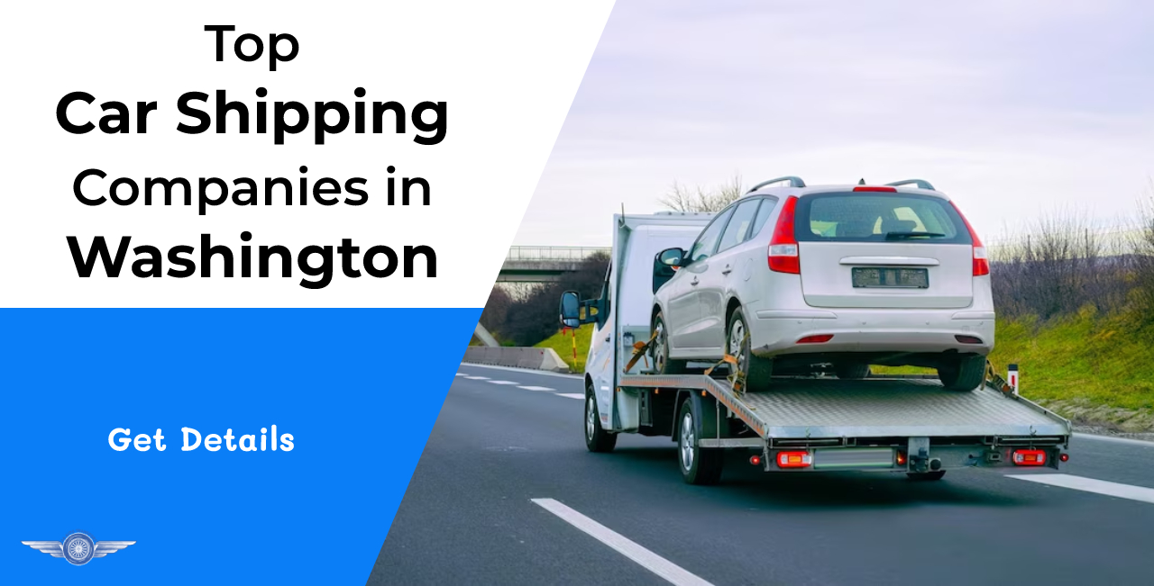 Top car shipping companies in washington